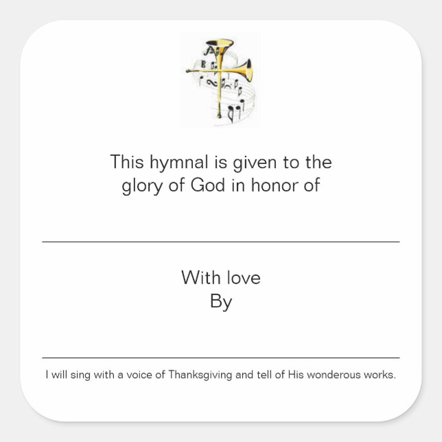 Hymnal Plates In Honor of Square Sticker (Front)