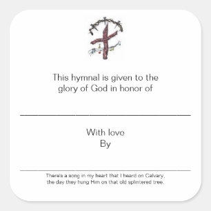 Hymnal Plates In Honor of Square Sticker