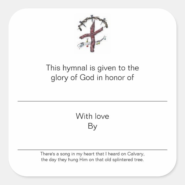 Hymnal Plates In Honor of Square Sticker (Front)