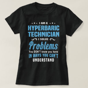 Hyperbaric Technician T-Shirt