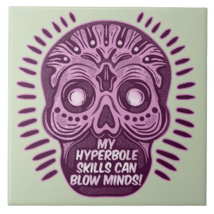 Hyperbole Funny ENGLISH LANGUAGE Ceramic Tile