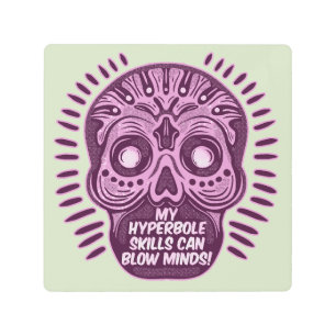 Hyperbole Funny ENGLISH LANGUAGE Metal Print