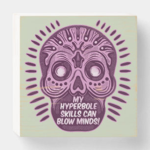 Hyperbole Funny ENGLISH LANGUAGE Wooden Box Sign