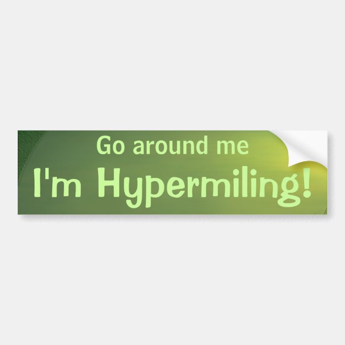 Hypermiling Bumper Sticker II