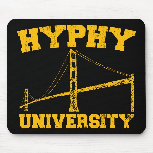 Hyphy University yay area Mouse Pad (Front)