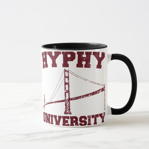 Hyphy University yay area Mug