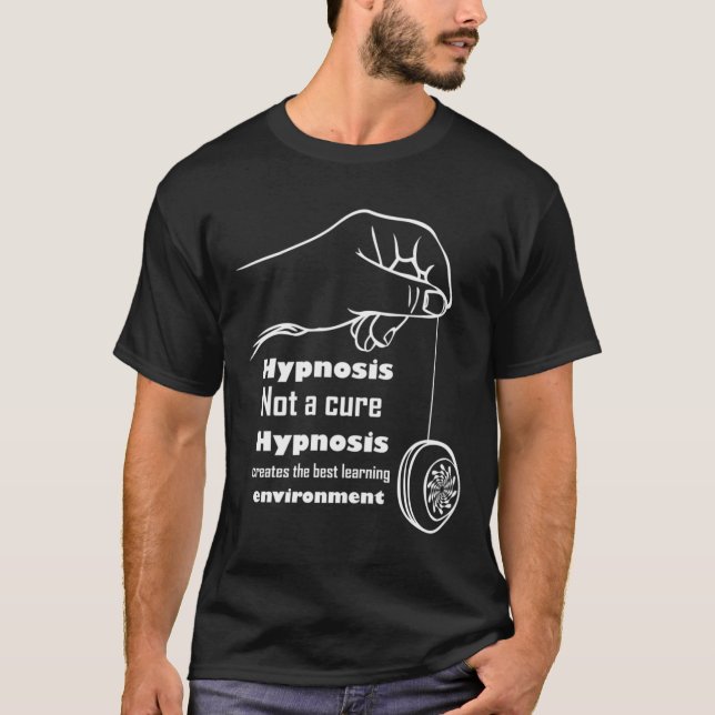 hypnosis quotes tee tees t shirt design (Front)