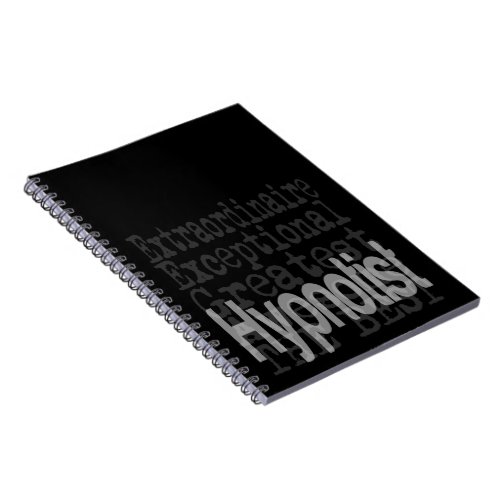 Hypnotist Extraordinaire Notebook