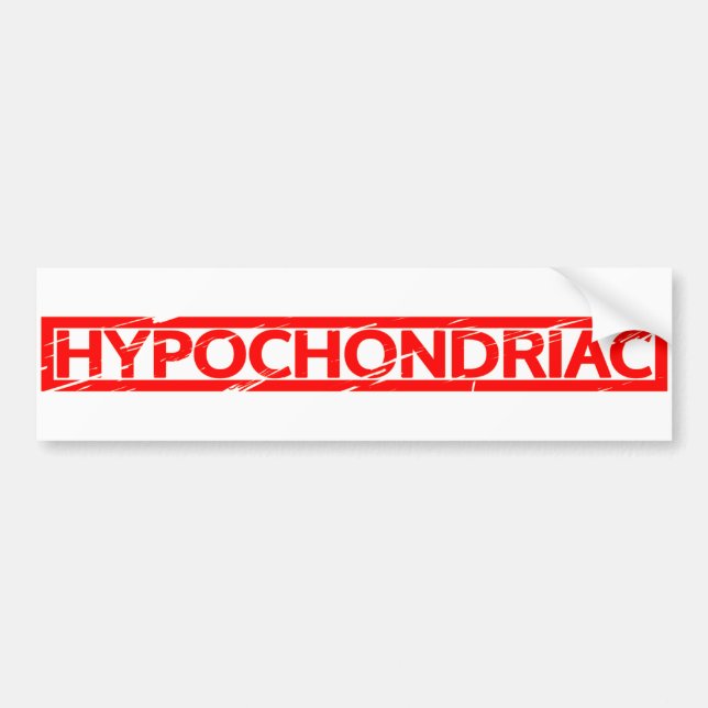 Hypochondriac Stamp Bumper Sticker (Front)