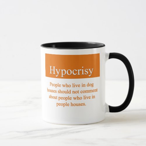 Hypocrisy Mug