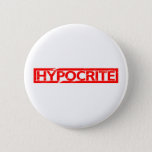 Hypocrite Stamp Pinback Button