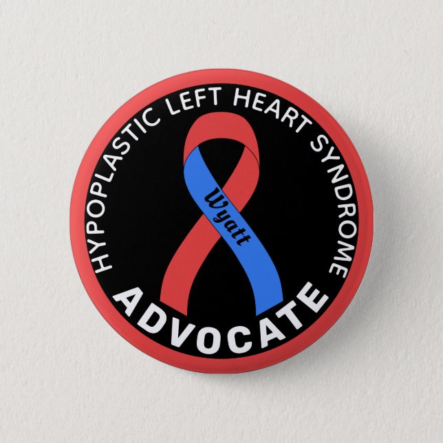 Hypoplastic Left Heart Syndrome Advocate Black Button (Front)