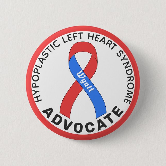Hypoplastic Left Heart Syndrome Advocate White Button (Front)