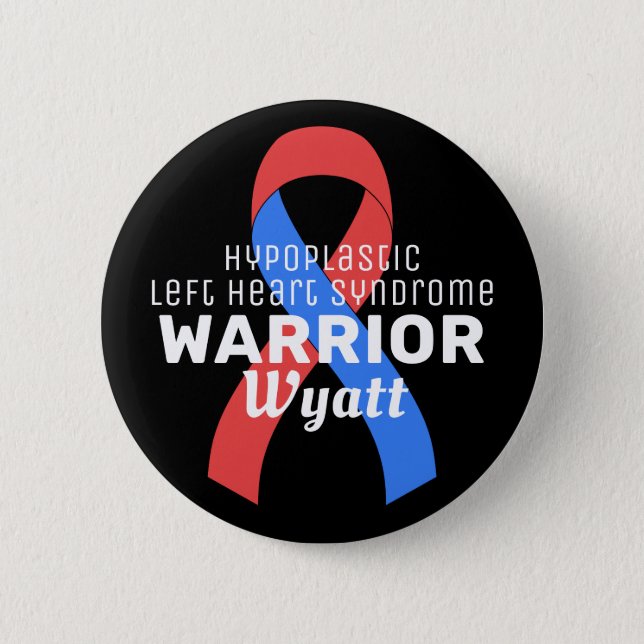 Hypoplastic Left Heart Syndrome Warrior Black Button (Front)