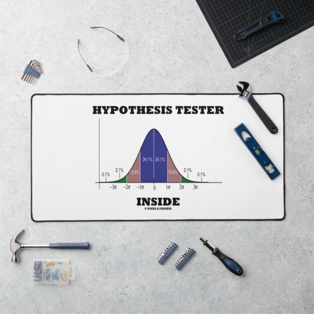 Hypothesis Tester Inside Stats Humor Desk Mat (Workstation)