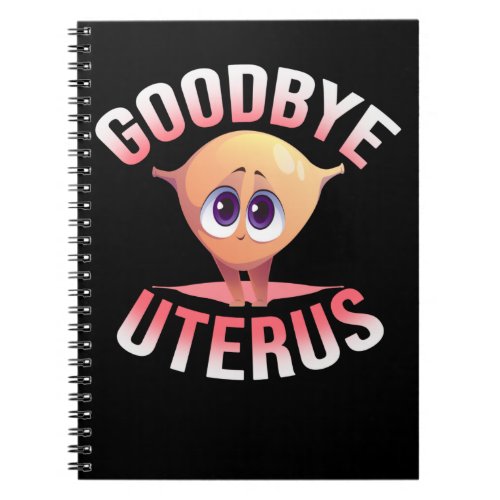 Hysterectomy Awareness Uterus Removal Flowers Notebook