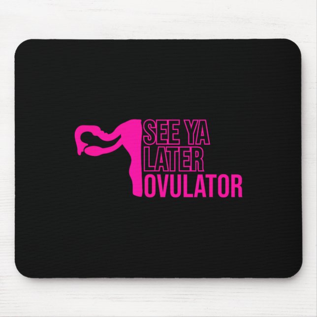 Hysterectomy Humor Funny Feminist Surgery Recovery Mouse Pad (Front)