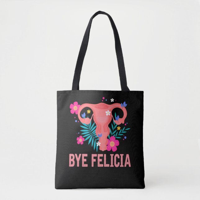 Hysterectomy Recovery Surgery Uterus Removal Tote Bag (Front)