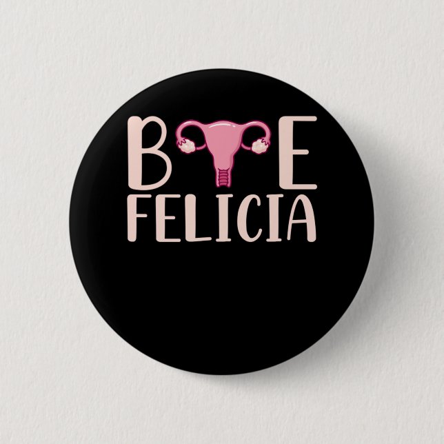 Hysterectomy Surgery Support Uterus Removal Button (Front)