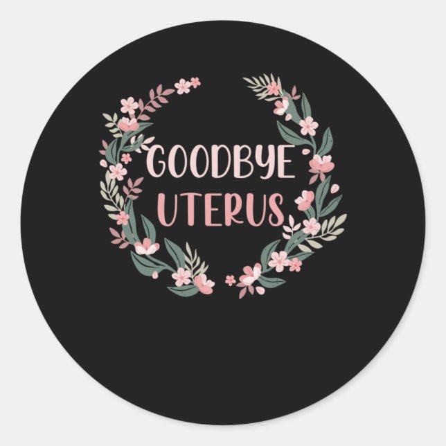 Hysterectomy Surgery Uterus Removal Survivor Classic Round Sticker (Front)
