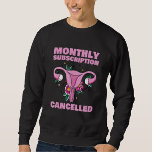 Hysterectomy Uterus Removal Cervix Surgery Sweatshirt