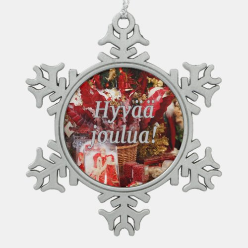 Hyv joulua Merry Christmas in Finnish wf Snowflake Pewter Christmas Ornament
