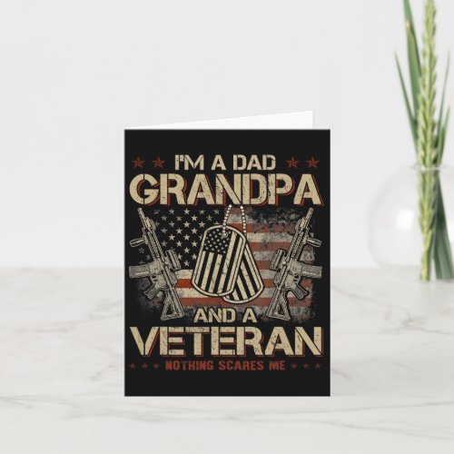 I39m A Dad Grandpa And A Veteran Funny Fathers Day Card