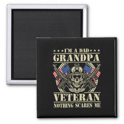 I39m A Dad Grandpa And Veteran 4th July Fathers Da Magnet