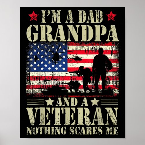 I39m A Dad Grandpa And Veteran Fathers Day Papa Gr Poster