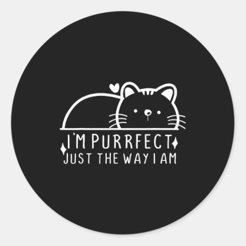 I39m Purrfect Funny Cat Pet Lover Fun Pun  Classic Round Sticker