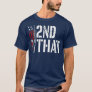 I 2nd That Second Amendment Gun Rights AR15 T-Shirt