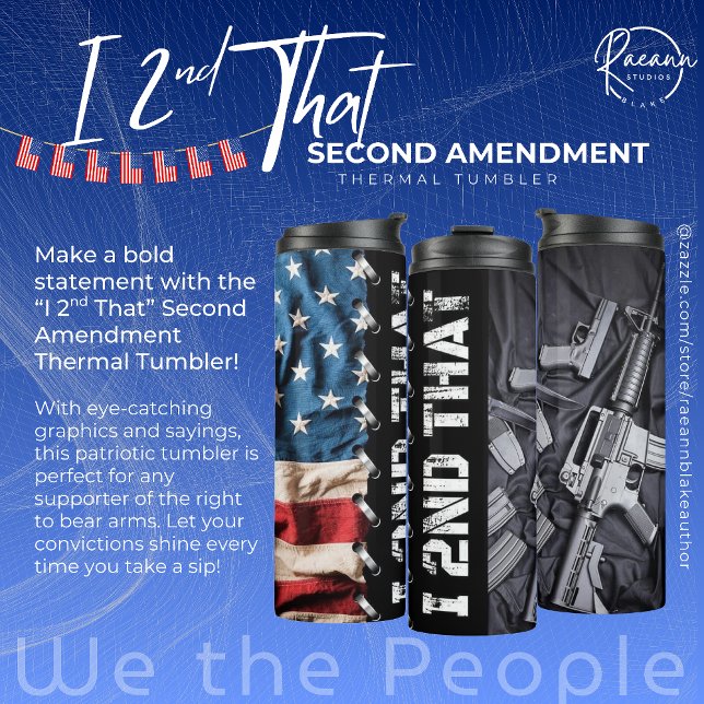 I 2nd That Second Amendment Thermal Tumbler (Creator Uploaded)
