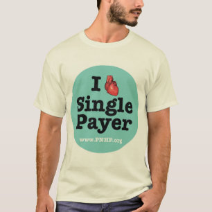 I <3 Single Payer T-Shirt
