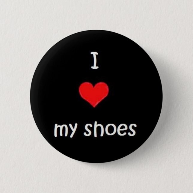 i<3myshoes2 by essie_r_a pinback button (Front)
