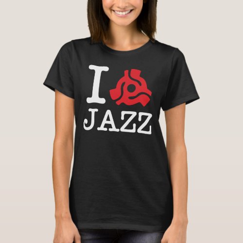I 45 Adapter Jazz T_Shirt