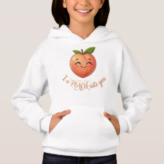 I a-PEACH-iate you Hoodie