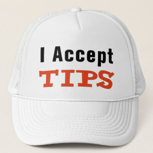 I Accept Tips Hat
