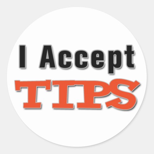 I Accept Tips Sticker
