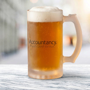 i Accountancy - There's GAAP For That Frosted Glass Beer Mug