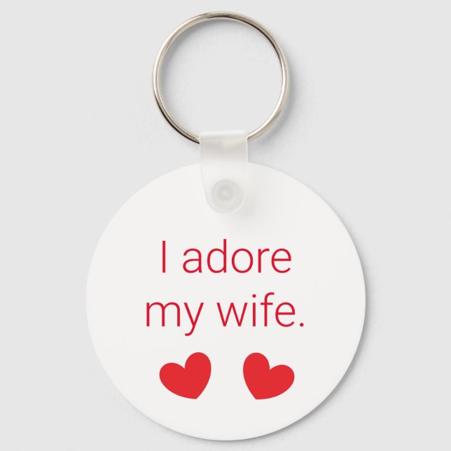 I Adore My Wife Keychain (Front)