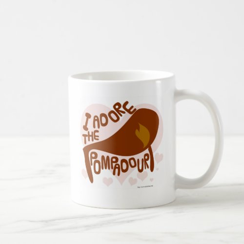 I adore the Pompadour Coffee Mug