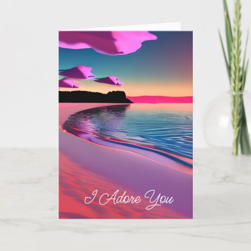 I Adore You  Ocean Waves Pink Sand and Sunset Card