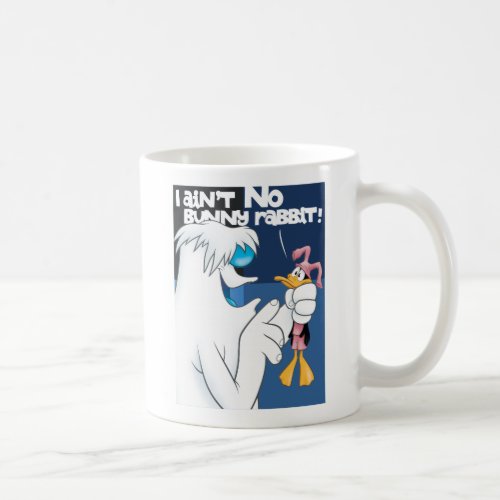 I Aint No Bunny Rabbit Hugo  DAFFY DUCK Coffee Mug