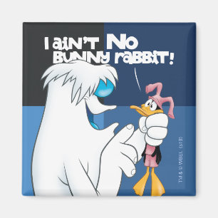 "I Ain't No Bunny Rabbit" Hugo & DAFFY DUCK™ Magnet
