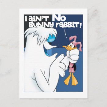 "i Ain't No Bunny Rabbit" Hugo & Daffy Duck™ Postcard by looneytunes at Zazzle