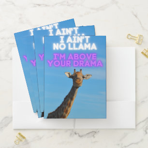 I Ain't No Llama, I'm Above Your Drama Giraffe Pocket Folder