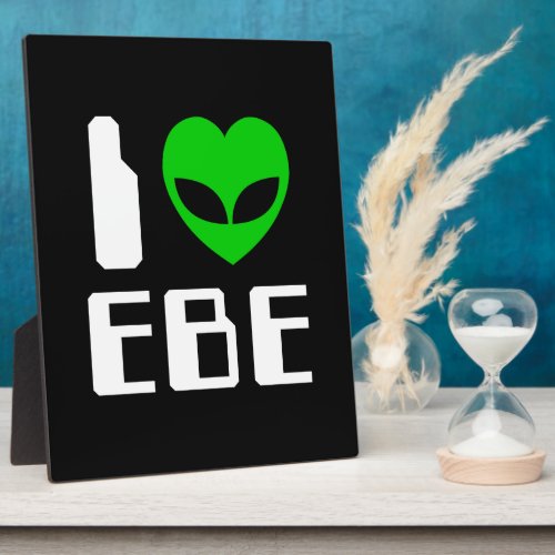 I Alien Heart EBE Plaque