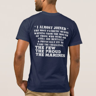 " I ALMOST JOINED " T-Shirt