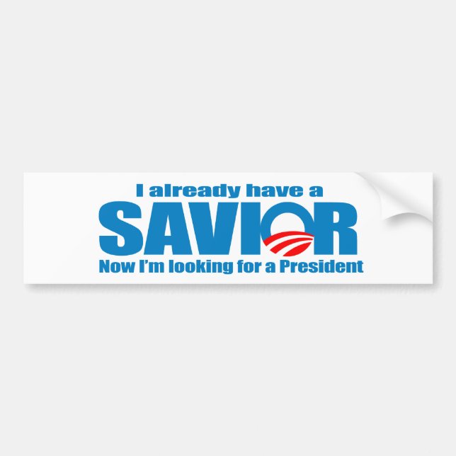 I already have a savior bumper sticker (Front)