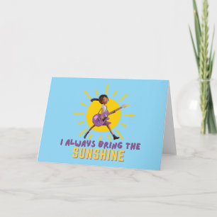 I Always Bring the Sunshine Card